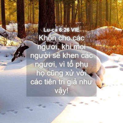 Picture 04 - Lu-ca 6:26 VIE - Khốn cho các ngươi, khi mọi người sẽ - Bible Verse Picture