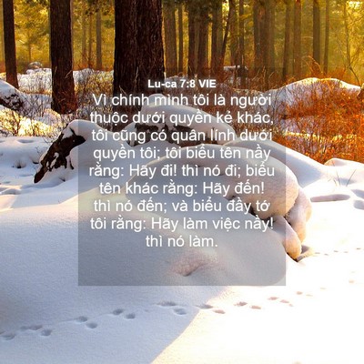 Picture 04 - Lu-ca 7:8 VIE - Vì chính mình tôi là người thuộc - Bible Verse Picture