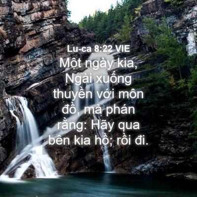 Picture 04 - Lu-ca 8:22 VIE - Một ngày kia, Ngài xuống thuyền với - Bible Verse Picture