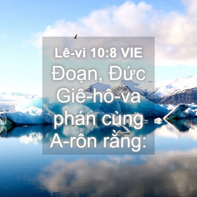 Picture 04 - Lê-vi 10:8 VIE - Đoạn, Đức Giê-hô-va phán cùng A-rôn - Bible Verse Picture