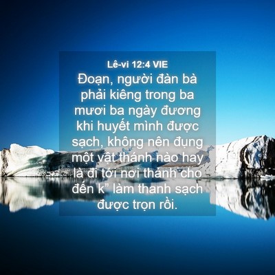 Picture 04 - Lê-vi 12:4 VIE - Đoạn, người đàn bà phải kiêng trong - Bible Verse Picture