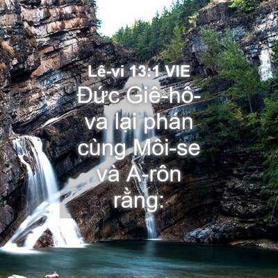 Picture 04 - Lê-vi 13:1 VIE - Đức Giê-hô-va lại phán cùng Môi-se và - Bible Verse Picture