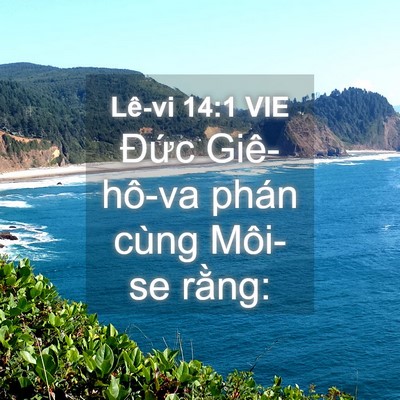 Picture 04 - Lê-vi 14:1 VIE - Đức Giê-hô-va phán cùng Môi-se - Bible Verse Picture
