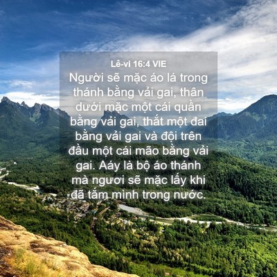 Picture 04 - Lê-vi 16:4 VIE - Người sẽ mặc áo lá trong thánh bằng - Bible Verse Picture