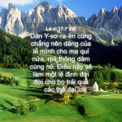 Picture 04 - Lê-vi 17:7 VIE - Dân Y-sơ-ra-ên cũng chẳng nên dâng của - Bible Verse Picture