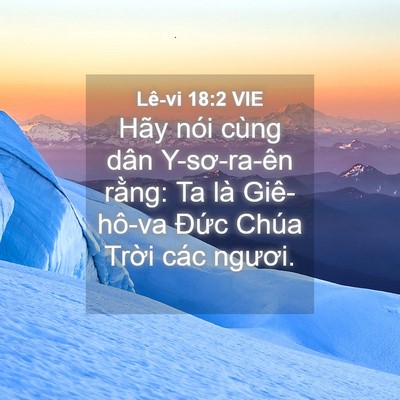 Picture 04 - Lê-vi 18:2 VIE - Hãy nói cùng dân Y-sơ-ra-ên rằng: Ta là - Bible Verse Picture