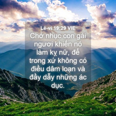 Picture 04 - Lê-vi 19:29 VIE - Chớ nhục con gái ngươi khiến nó làm - Bible Verse Picture