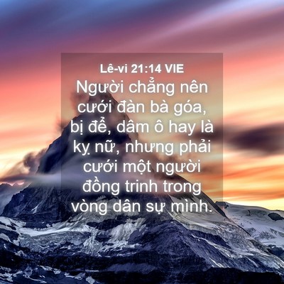 Picture 04 - Lê-vi 21:14 VIE - Người chẳng nên cưới đàn bà góa, - Bible Verse Picture