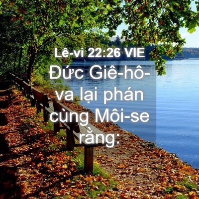 Picture 04 - Lê-vi 22:26 VIE - Đức Giê-hô-va lại phán cùng Môi-se - Bible Verse Picture
