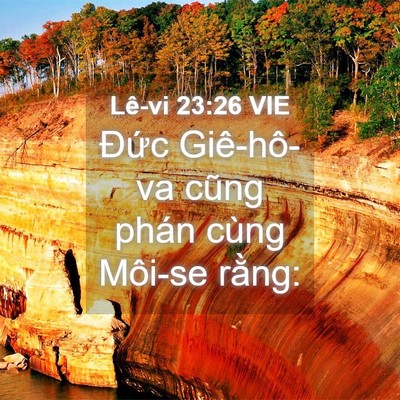 Picture 04 - Lê-vi 23:26 VIE - Đức Giê-hô-va cũng phán cùng Môi-se - Bible Verse Picture