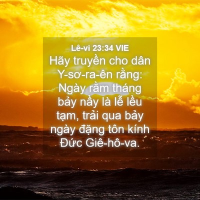 Picture 04 - Lê-vi 23:34 VIE - Hãy truyền cho dân Y-sơ-ra-ên rằng: Ngày - Bible Verse Picture