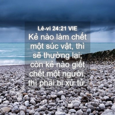 Picture 04 - Lê-vi 24:21 VIE - Kẻ nào làm chết một súc vật, thì sẽ - Bible Verse Picture