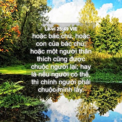 Picture 04 - Lê-vi 25:49 VIE - hoặc bác chú, hoặc con của bác chú; - Bible Verse Picture