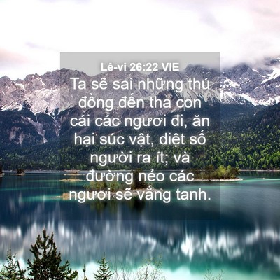 Picture 04 - Lê-vi 26:22 VIE - Ta sẽ sai những thú đồng đến tha con - Bible Verse Picture
