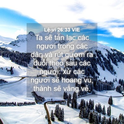 Picture 04 - Lê-vi 26:33 VIE - Ta sẽ tản lạc các ngươi trong các dân - Bible Verse Picture