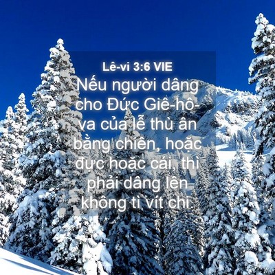 Picture 04 - Lê-vi 3:6 VIE - Nếu người dâng cho Đức Giê-hô-va của - Bible Verse Picture