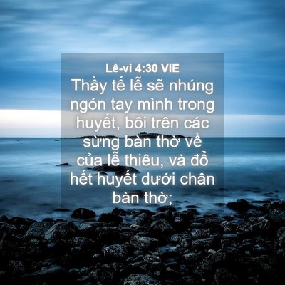 Picture 04 - Lê-vi 4:30 VIE - Thầy tế lễ sẽ nhúng ngón tay mình - Bible Verse Picture