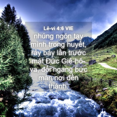Picture 04 - Lê-vi 4:6 VIE - nhúng ngón tay mình trong huyết, rảy bảy - Bible Verse Picture