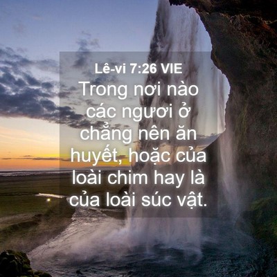 Picture 04 - Lê-vi 7:26 VIE - Trong nơi nào các ngươi ở chẳng nên ăn - Bible Verse Picture