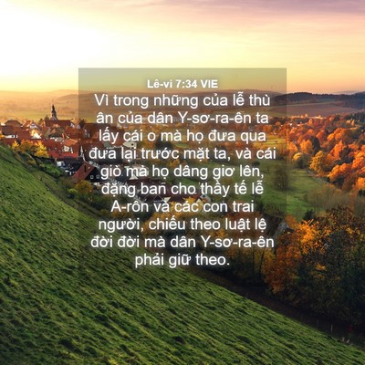 Picture 04 - Lê-vi 7:34 VIE - Vì trong những của lễ thù ân của dân - Bible Verse Picture