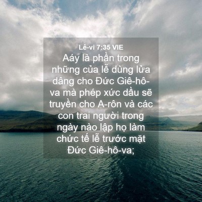 Picture 04 - Lê-vi 7:35 VIE - Aáy là phần trong những của lễ dùng - Bible Verse Picture