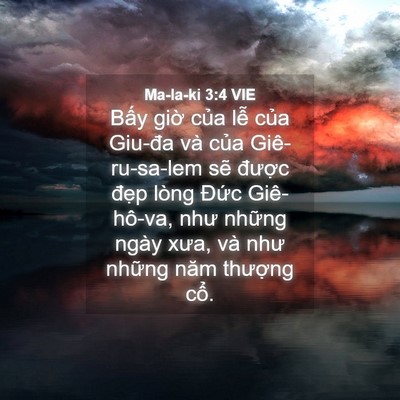 Picture 04 - Ma-la-ki 3:4 VIE - Bấy giờ của lễ của Giu-đa và của - Bible Verse Picture