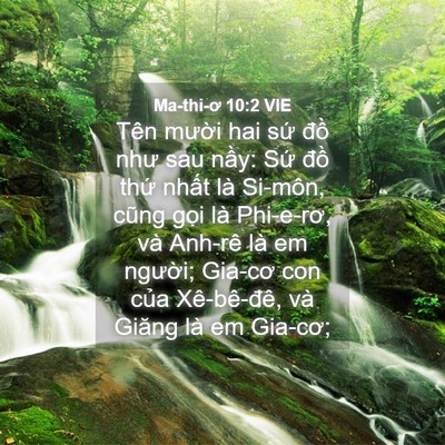 Picture 04 - Ma-thi-ơ 10:2 VIE - Tên mười hai sứ đồ như sau nầy: Sứ - Bible Verse Picture