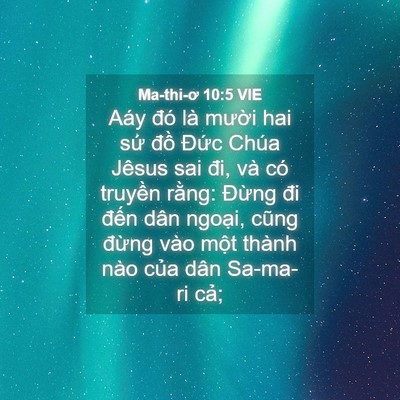 Picture 04 - Ma-thi-ơ 10:5 VIE - Aáy đó là mười hai sứ đồ Đức Chúa - Bible Verse Picture