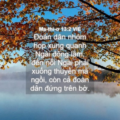 Picture 04 - Ma-thi-ơ 13:2 VIE - Đoàn dân nhóm họp xung quanh Ngài đông - Bible Verse Picture
