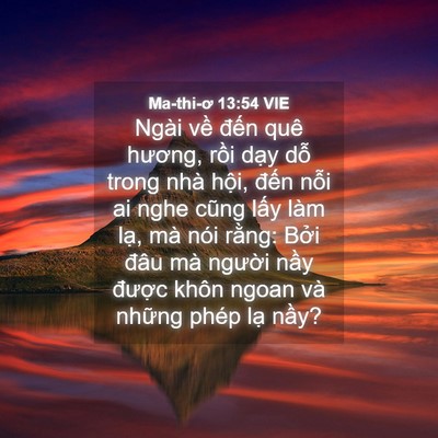 Picture 04 - Ma-thi-ơ 13:54 VIE - Ngài về đến quê hương, rồi dạy dỗ - Bible Verse Picture