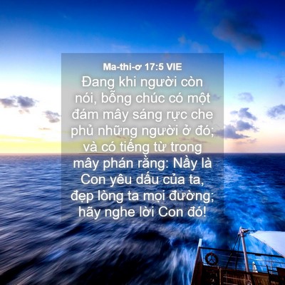 Picture 04 - Ma-thi-ơ 17:5 VIE - Đang khi người còn nói, bỗng chúc có - Bible Verse Picture