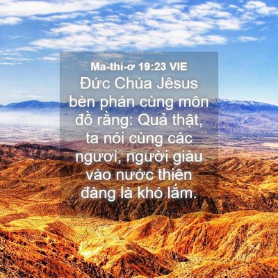 Picture 04 - Ma-thi-ơ 19:23 VIE - Đức Chúa Jêsus bèn phán cùng môn đồ - Bible Verse Picture