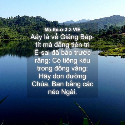 Picture 04 - Ma-thi-ơ 3:3 VIE - Aáy là về Giăng Báp-tít mà đấng tiên - Bible Verse Picture