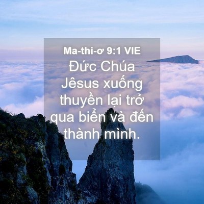 Picture 04 - Ma-thi-ơ 9:1 VIE - Đức Chúa Jêsus xuống thuyền lại trở - Bible Verse Picture