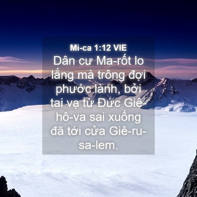 Picture 04 - Mi-ca 1:12 VIE - Dân cư Ma-rốt lo lắng mà trông đợi - Bible Verse Picture