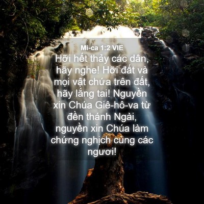 Picture 04 - Mi-ca 1:2 VIE - Hỡi hết thảy các dân, hãy nghe! Hỡi - Bible Verse Picture