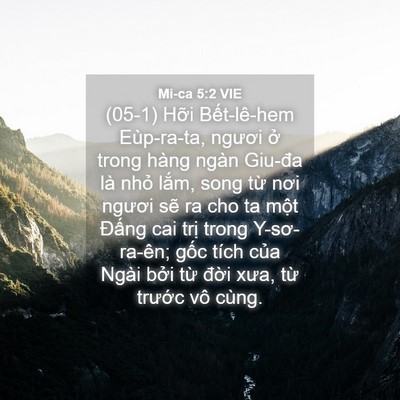 Picture 04 - Mi-ca 5:2 VIE - (05-1) Hỡi Bết-lê-hem Eùp-ra-ta, ngươi - Bible Verse Picture