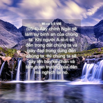 Picture 04 - Mi-ca 5:5 VIE - (05-4) Aáy chính Ngài sẽ làm sự bình an - Bible Verse Picture