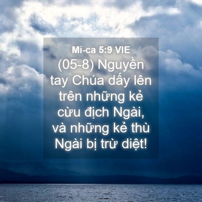 Picture 04 - Mi-ca 5:9 VIE - (05-8) Nguyền tay Chúa dấy lên trên - Bible Verse Picture