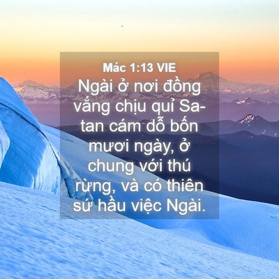 Picture 04 - Mác 1:13 VIE - Ngài ở nơi đồng vắng chịu quỉ Sa-tan - Bible Verse Picture
