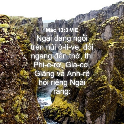 Picture 04 - Mác 13:3 VIE - Ngài đang ngồi trên núi ô-li-ve, đối - Bible Verse Picture