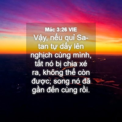 Picture 04 - Mác 3:26 VIE - Vậy, nếu quỉ Sa-tan tự dấy lên - Bible Verse Picture