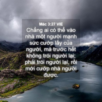 Picture 04 - Mác 3:27 VIE - Chẳng ai có thể vào nhà một người - Bible Verse Picture