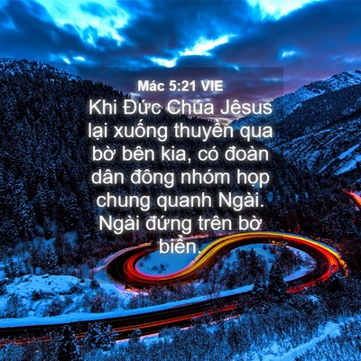 Picture 04 - Mác 5:21 VIE - Khi Đức Chúa Jêsus lại xuống thuyền - Bible Verse Picture