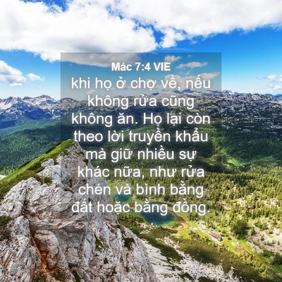 Picture 04 - Mác 7:4 VIE - khi họ ở chợ về, nếu không rửa cũng - Bible Verse Picture