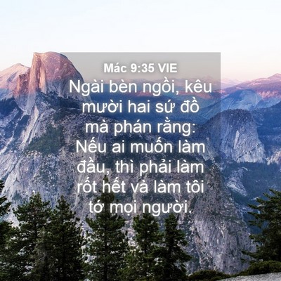 Picture 04 - Mác 9:35 VIE - Ngài bèn ngồi, kêu mười hai sứ đồ - Bible Verse Picture