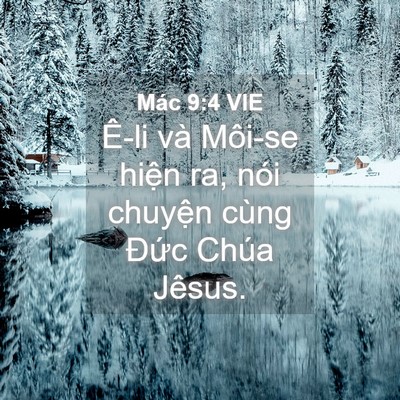 Picture 04 - Mác 9:4 VIE - Ê-li và Môi-se hiện ra, nói chuyện cùng - Bible Verse Picture