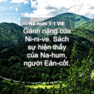 Picture 04 - Na-hum 1:1 VIE - Gánh nặng của Ni-ni-ve. Sách sự hiện - Bible Verse Picture