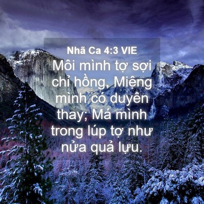Picture 04 - Nhã Ca 4:3 VIE - Môi mình tợ sợi chỉ hồng, Miệng mình - Bible Verse Picture