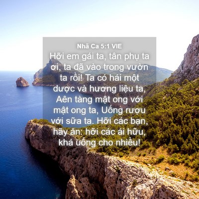 Picture 04 - Nhã Ca 5:1 VIE - Hỡi em gái ta, tân phụ ta ơi, ta đã vào - Bible Verse Picture